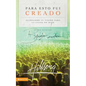 Para Esto Fui Creado: Alineando Tu Visión Para La Causa de Dios - Paperback