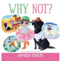 Why Not? - Hardcover