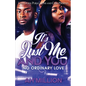 It's Just Me and You - Paperback