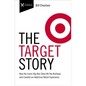 Target Story: How the Iconic Big Box Store Hit the Bullseye and Created an Addictive Retail Experience - Hardcover