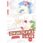 Shortcake Cake, Vol. 10 - Paperback