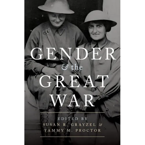 Gender and the Great War - Paperback