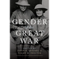 Gender and the Great War - Paperback