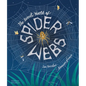 The Secret World of Spiderwebs - Hardcover