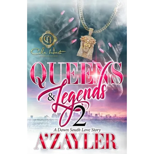Queens & Legends 2: A Down South Love Story - Paperback