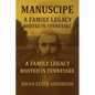 "Manscripe" Anderson Family Legacy - Paperback