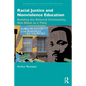 Racial Justice and Nonviolence Education: Building the Beloved Community, One Block at a Time - Paperback