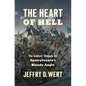 The Heart of Hell: The Soldiers' Struggle for Spotsylvania's Bloody Angle - Hardcover