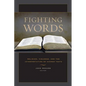 Fighting Words: Religion, Violence, and the Interpretation of Sacred Texts - Paperback