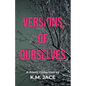 Versions of Ourselves - Paperback