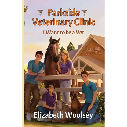 Parkside Veterinary Clinic I want to be a Vet - Paperback