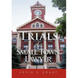 Trials of a Small Town Lawyer - Paperback