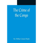 The Crime of the Congo - Paperback