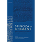 Spinoza in Germany: Political and Religious Thought Across the Long Nineteenth Century - Hardcover