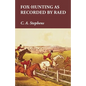 Fox-Hunting as Recorded by Raed - Paperback