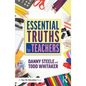 Essential Truths for Teachers - Paperback