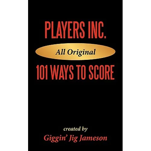 Players Inc: 101 Ways to Score - Paperback