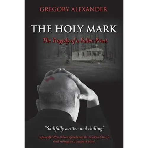The Holy Mark: The Tragedy of a Fallen Priest - Paperback