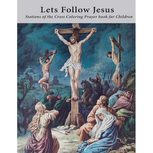 Lets Follow Jesus - Stations of the cross coloring prayer book - Paperback