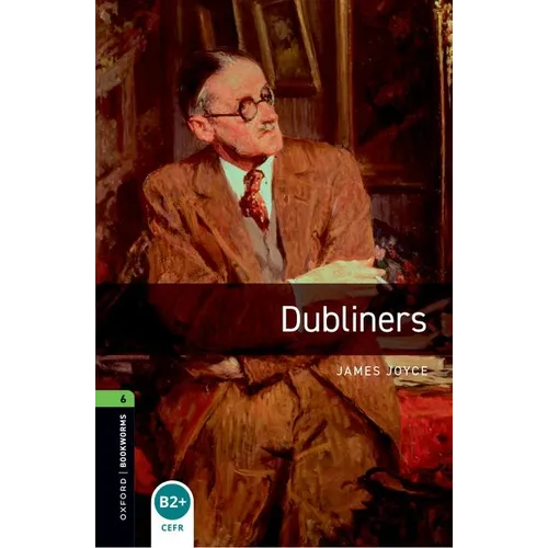 Oxford Bookworms Library: Level 6: Dubliners - Paperback