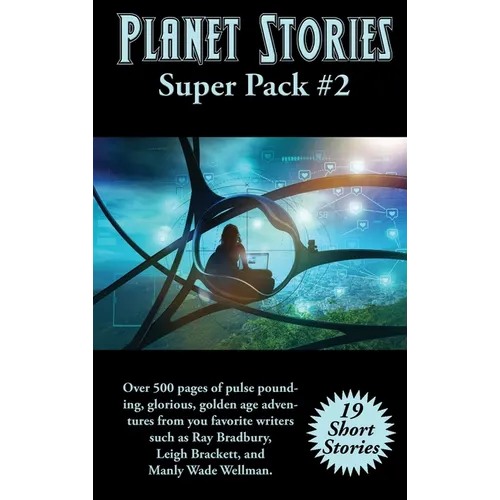 Planet Stories Super Pack #2 - Hardcover