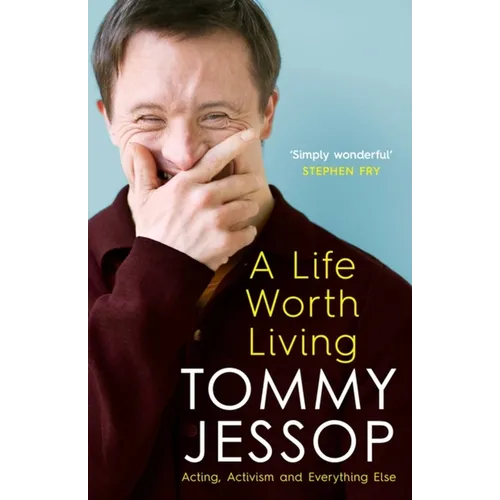 A Life Worth Living: Acting, Activism and Everything Else - Paperback