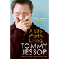 A Life Worth Living: Acting, Activism and Everything Else - Paperback