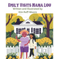 Emily Visits Nana Lou - Paperback