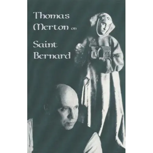 Thomas Merton on Saint Bernard: Volume 9 - Paperback