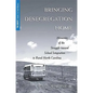 Bringing Desegregation Home: Memories of the Struggle Toward School Integration in Rural North Carolina - Hardcover