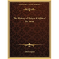 The History of Helyas Knight of the Swan - Paperback