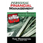 Personal Financial Management: The toolkit they never gave you in school - Paperback