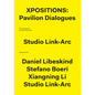 Xpositions: The Pavilion Dialogues - Paperback