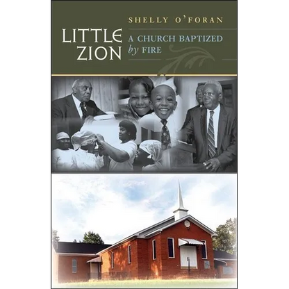 Little Zion: A Church Baptized by Fire - Paperback