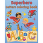 Superhero Letters Coloring Book - Paperback
