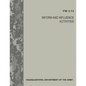 Inform and Influence Activities (FM 3-13) - Paperback
