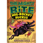 The Mighty Bite #3: Hog-Rocket Ruckus: A Graphic Novel - Hardcover