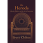 The Herods: Murder, Politics, and the Art of Succession - Hardcover