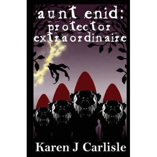Aunt Enid: Protector Extraordinaire - Paperback