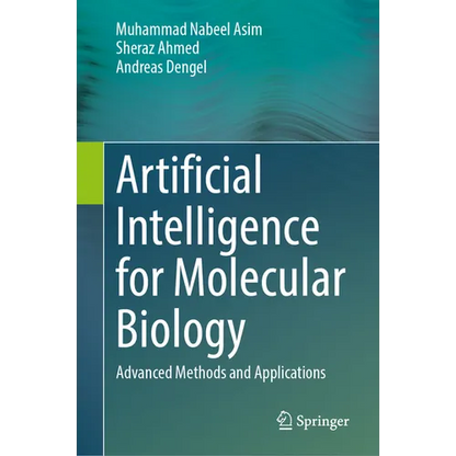 Artificial Intelligence for Molecular Biology: Advanced Methods and Applications - Hardcover
