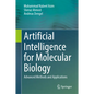 Artificial Intelligence for Molecular Biology: Advanced Methods and Applications - Hardcover