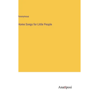 Home Songs for Little People - Hardcover