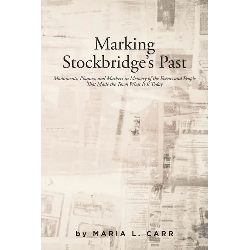 Marking Stockbridge's Past - Paperback