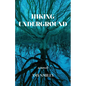 Hiking Underground - Paperback