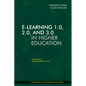 E-Learning 1.0, 2.0, and 3.0 in Higher Education - Paperback