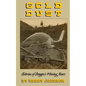 Gold Dust: Stories of Oregon's Mining Years - Paperback