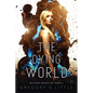 The Dying World - Paperback