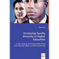 Increasing Faculty Diversity in Higher Education - Paperback