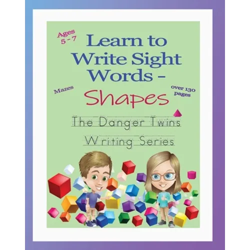 Learn to Write Sight Words - Shapes: The Danger Twins - Paperback
