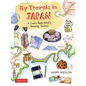 My Travels in Japan: A Comic Book Artist's Amazing Journey - Hardcover